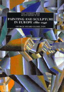Painting and Sculpture in Europe, 1880-1940: 4th Edition