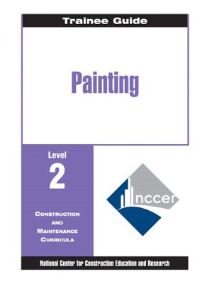 Painting: Commercial & Residential, Level 2 - Nccer