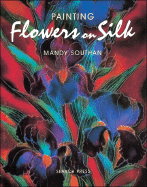 Painting Flowers on Silk