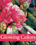 Painting Glowing Colors in Watercolor