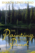 Painting on the Pond: Book 1 of 2