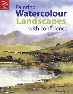 Painting Watercolor Landscapes with Confidence - Ryder, Brian