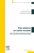 Pair-Aidance En Sant? Mentale: Une Entraide Professionnalis?e