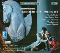 Paisiello: I Giuochi d'Agrigento - Dolores Carlucci (soprano); Mara Lanfranchi (soprano); Marcello Nardis (tenor); Maria Laura Martorana (soprano);...