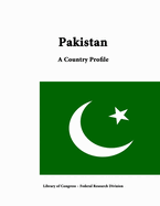 Pakistan: A Country Profile
