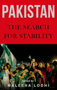 Pakistan: The Search for Stability