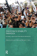 Pakistan's Stability Paradox: Domestic, Regional and International Dimensions