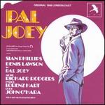 Pal Joey [1980 London Cast Recording]