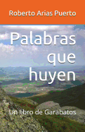 Palabras Que Huyen: Un Libro de Garabatos