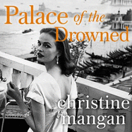 Palace of the Drowned: by the author of the Waterstones Book of the Month, Tangerine