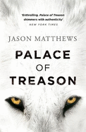 Palace of Treason: Discover what happens next after THE RED SPARROW, starring Jennifer Lawrence . . .