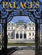 Palaces That Changed the World - Reichold, Klaus, and Gabriel, John William (Translated by)