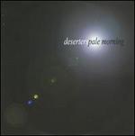 Pale Morning - Deserters