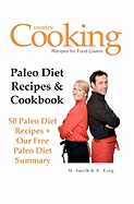 Paleo Diet Recipes & Cookbook: 50 Paleo Diet Recipes + Our Free Paleo Diet Summary