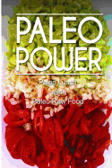 Paleo Power - Paleo Lunch and Paleo Raw Food