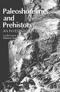 Paleoshorelines and Prehistory: An Investigation of Method - Johnson, Lucille Lewis