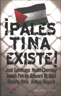 Palestina Existe! - Chomsky, Noam, and Said, Edward W, Professor, and Saramago, Jose