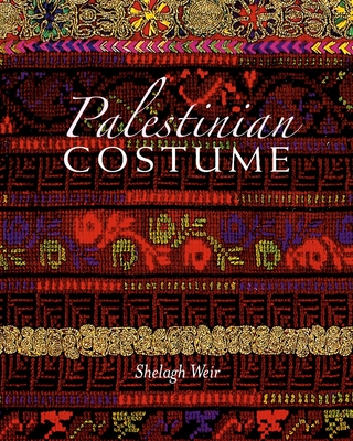 Palestinian Costume - Weir, Shelagh