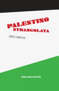 Palestino Strangolata