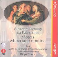 Palestrina: Missa sine nomine; Motets - Alberto Rasi (viola da gamba); Alberto Rasi (violone); Lorenzo Ghielmi (organ); Paolo Crivellaro (organ);...