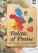 Palette of Praise: Piano - Various Artists