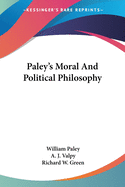 Paley's Moral And Political Philosophy