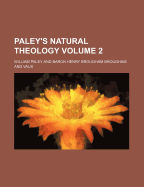 Paley's Natural Theology Volume 2