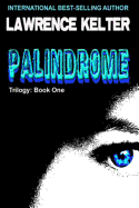 Palindrome: The Palindrome Trilogy: Book One