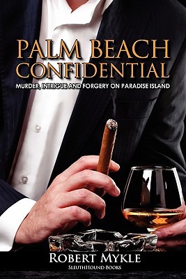 Palm Beach Confidential - Mykel, Robert, and Mykle, Robert