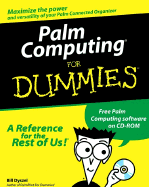 Palm Computing for Dummies - Dyszel, Bill