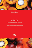 Palm Oil: Current Status and Updates