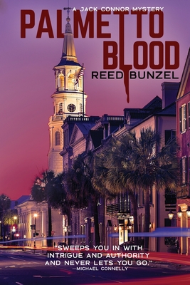 Palmetto Blood - Bunzel, Reed