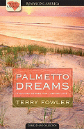 Palmetto Dreams: A Second Chance for Lasting Love