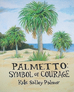 Palmetto: Symbol of Courage