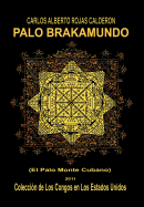 Palo Brakamundo