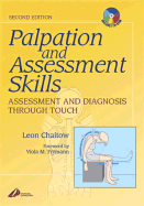 Palpation and Assessment Skills: Assessment and Diagnosis Through Touch