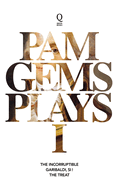 Pam Gems Plays