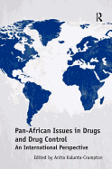 Pan-African Issues in Drugs and Drug Control: An International Perspective