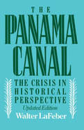 Panama Canal: The Crisis in Historical Perspective