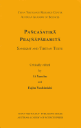 Pancasatika Prajnaparamita. Sanskrit and Tibetan Texts