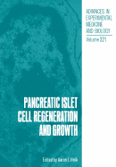 Pancreatic Islet Cell Regeneration and Growth