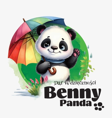 Panda Benny - Dar Wdzi czno ci - Foundry, Typeo