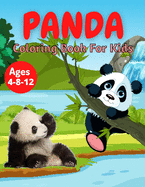 Panda Coloring Book For Kids Ages 4-8-12: Cool Gift And Funny Activity Coloring Book for Boys & Girls