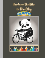 Panda on the Bike in the City: Coloring Book for Adults