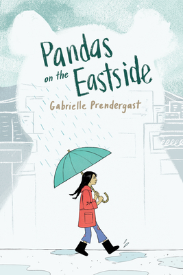 Pandas on the Eastside - Prendergast, Gabrielle