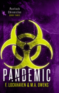 Pandemic (Book 3): PanTech Chronicles