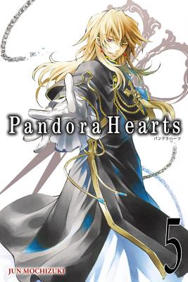 Pandorahearts, Vol. 5 - Mochizuki, Jun (Creator), and Eckerman, Alexis, and Kimura, Tomo (Translated by)