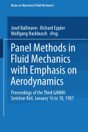 Panel Methods in Fluid Mechanics with Emphasis on Aerodynamics: Proceedings of the Third Gamm-Seminar Kiel, January 16 to 18, 1987