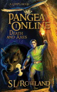 Pangea Online: Death and Axes: A Litrpg Novel