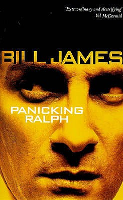 Panicking Ralph - James, Bill